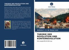 THEORIE DER REVOLUTION UND KONTERREVOLUTION - de Sousa Lara, António C. A.