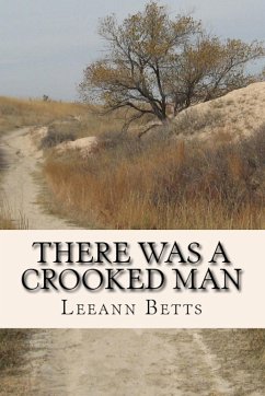 There Was a Crooked Man - Betts, Leeann