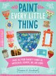 Paint Every Little Thing (eBook, ePUB) - Bild 1