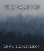 The Vampyre (eBook, ePUB)