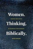 Women. Thinking. Biblically.