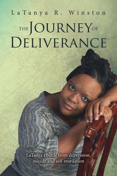 The Journey of Deliverance - Winston, Latanya