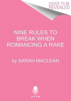 Nine Rules to Break When Romancing a Rake - MacLean, Sarah