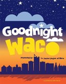 Goodnight Waco