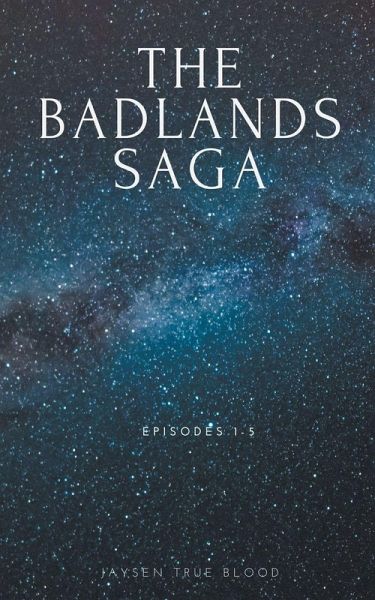 The Badlands Saga