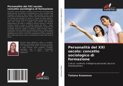 Personalità del XXI secolo: concetto sociologico di formazione - Kononova, Tatiana