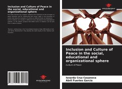Inclusion and Culture of Peace in the social, educational and organizational sphere - Cruz Casanova, Isnarda;Fuertes García, Abril