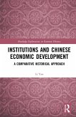 Institutions and Chinese Economic Development