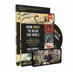 How (Not) to Read the Bible Study Guide with DVD - Kimball, Dan