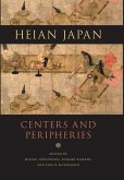 Heian Japan, Centers and Peripheries