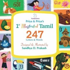 1st Illustrated 247 Tamil Letters & Words - Priya S Manikandan; Priya Bangarusamy
