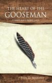 The Heart of the Gooseman: Poems and Writings