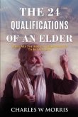 The 24 Qualifications of an Elder