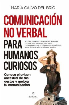 Comunicacion No Verbal Para Humanos Curiosos - Calvo, Maria
