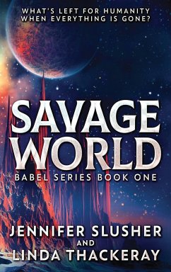 Savage World - Slusher, Jennifer; Thackeray, Linda