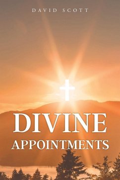 Divine Appointments - Scott, David