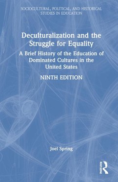 Deculturalization and the Struggle for Equality - Spring, Joel