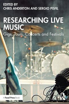 Researching Live Music - Anderton, Chris; Pisfil, Sergio