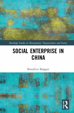 Social Enterprise in China - Brøgger, Benedicte