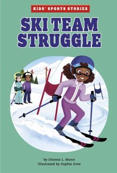 Ski Team Struggle - Mann, Dionna L.