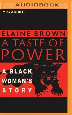 A Taste of Power: A Black Woman's Story - Brown, Elaine