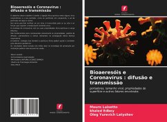 Bioaeresóis e Coronavírus : difusão e transmissão - Luisetto, Mauro;Edbey, Khaled;Latyshev, Oleg Yurevich