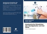 Anatomische Dissektion des Handgelenks und der Hand