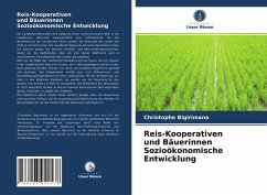 Reis-Kooperativen und Bäuerinnen Sozioökonomische Entwicklung - Bigirimana, Christophe