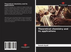 Theoretical chemistry and its applications - Ayadi, Sameh