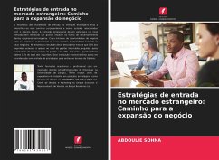 Estratégias de entrada no mercado estrangeiro: Caminho para a expansão do negócio - Sohna, Abdoulie