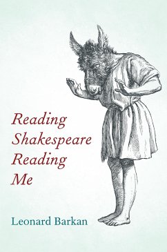 Reading Shakespeare Reading Me - Barkan, Leonard