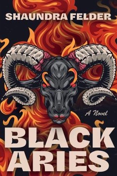 Black Aries - Felder, Shaundra