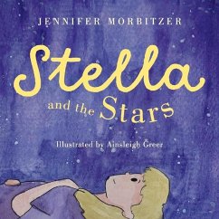 Stella and the Stars - Morbitzer, Jennifer