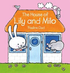 The House of Lily and Milo - Oud, Pauline