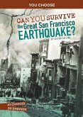 Can You Survive the Great San Francisco Earthquake?