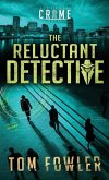 The Reluctant Detective