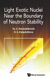 LIGHT EXOTIC NUCLEI NEAR THE BOUNDARY OF NEUTRON STABILITY