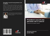 Prendersi cura di una persona con il cancro