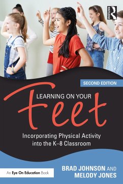 Learning on Your Feet - Johnson, Brad; Jones, Melody