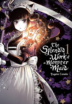 The Splendid Work of a Monster Maid, Vol. 1 - Tanabe, Yugata