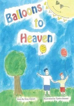 Balloons To Heaven - Gipson, Shay