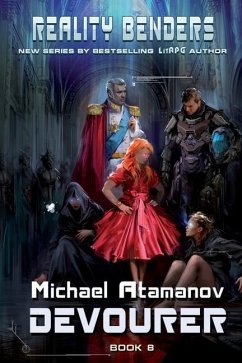 Devourer (Reality Benders Book #8): LitRPG Series - Atamanov, Michael