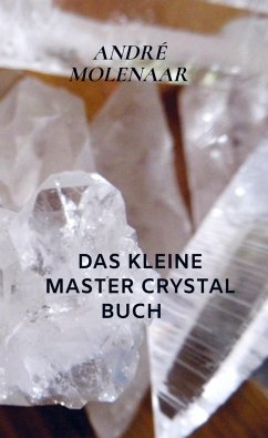 Das kleine Master Crystal Buch - Molenaar, André