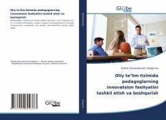 Oliy ta¿lim tizimida pedagoglarning innovatsion faoliyatini tashkil etish va boshqarish - Ibragimov, Alisher Karomatovich