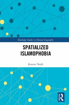 Spatialized Islamophobia - Najib, Kawtar