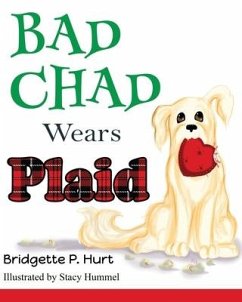 Bad Chad Wears Plaid - Hurt, Bridgette P.