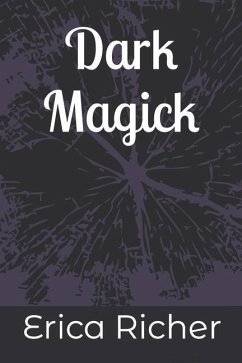 Dark Magick - Richer, Erica