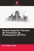 Escola Superior Técnica de Formação de Professores (HTTTC)