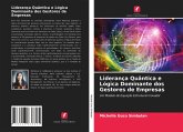 Liderança Quântica e Lógica Dominante dos Gestores de Empresas