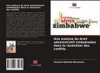 Une analyse du droit administratif zimbabwéen dans la résolution des conflits
